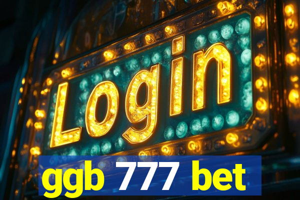 ggb 777 bet